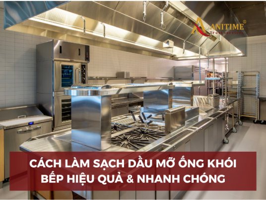 Cách Làm Sạch Dầu Mỡ Ống Khói Bếp Hiệu Quả Và Nhanh Chóng