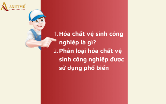 Hóa chất vệ sinh công nghiệp là gì? Phân loại các loại hóa chất