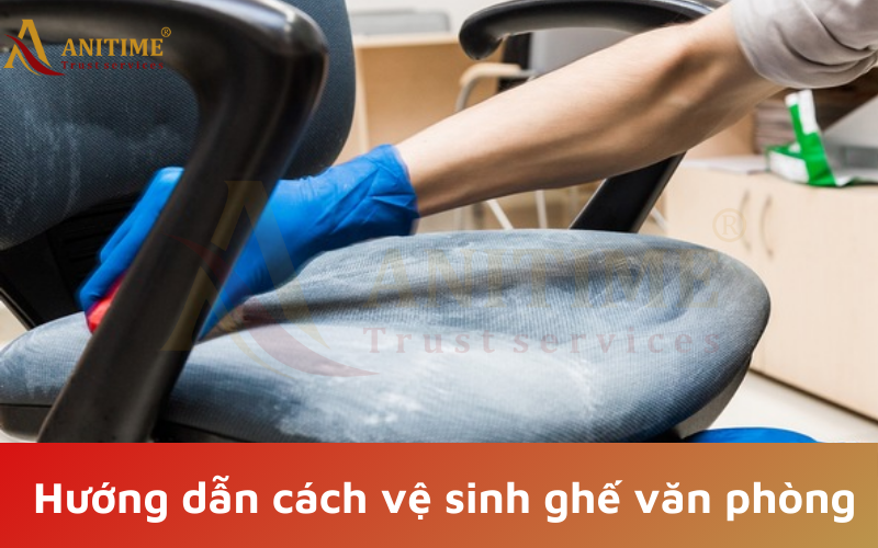 cách vệ sinh ghế văn phòng