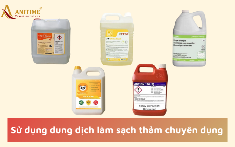 Sử dụng dung dịch làm sạch thảm chuyên dụng