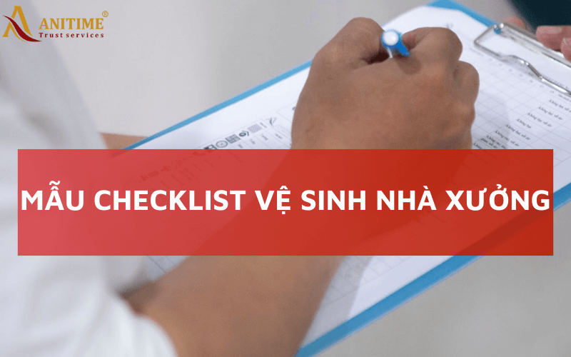 checklist vệ sinh nhà xưởng