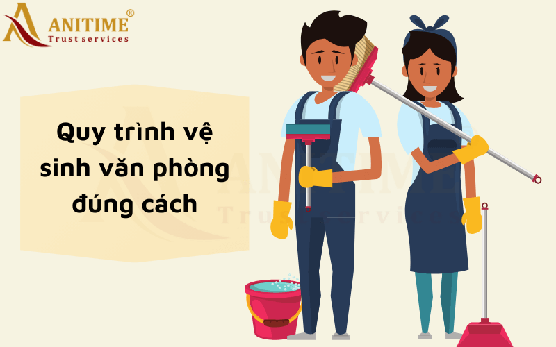 Quy trình vệ sinh văn phòng đúng cách, hiệu quả